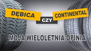 DĘBICA CZY CONTINENTAL  MOJA PRYWATNA OPINIA [upl. by Niliac]