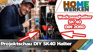 DIY SK40 Werkzeughalter DIN2080 Halter Projektvorschau [upl. by Yelyab]