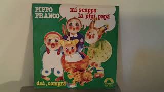 Mi scappa la pipì papà  Pippo Franco vinile 1979 [upl. by Ibib742]