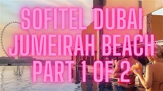 Sofitel Dubai Jumeirah Beach  Dubais 5 Star Luxury Hotel in JBR Part 1 of 2 [upl. by Marian]