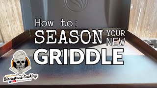 How to Season a New Blackstone Griddle [upl. by Avid]