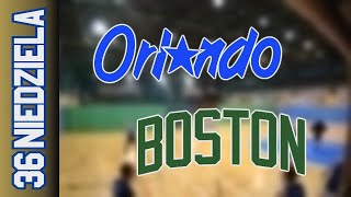 03 11 Orlando vs Boston – Niedziela Div Jesień 2024 [upl. by Rheta]