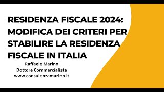 Residenza fiscale 2024 [upl. by Dougherty793]