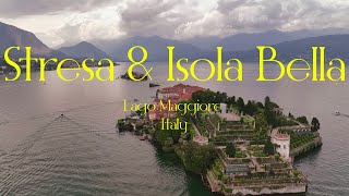 Stresa amp Isola Bella  Lago Maggiore  Italy [upl. by Ycart]