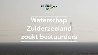 Waterschap Zuiderzeeland  Wervingsfilm bestuurders [upl. by Jablon]