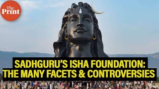 The many facets of Sadhguru’s Isha Foundation amp why it has been the subject of controversy [upl. by Ezri783]