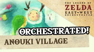 Anouki Village Spirit Tracks  ZeldaEastWest Orchestrated [upl. by Haile]