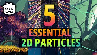 5 Godot Particles Youll Need For Your 2D Games [upl. by Yebloc404]