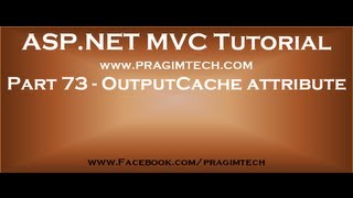 Part 73 OutputCache attribute in mvc [upl. by Tse]