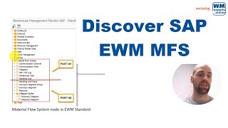 Discover SAP EWM MFS  The MFS node in the Warehouse Monitor Part 1 [upl. by Ireg340]