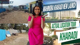 Mahindra Kharadi Project  Actual Location Tour  Mahindra Lifespaces Kharadi Pune [upl. by Anib]