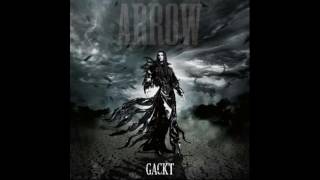 GACKT  Arrow Orchestra ver [upl. by Treb]