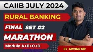 CAIIB Rural Banking  CAIIB Rural Banking Final Marathon  CAIIB 2024  By Arvind Sir [upl. by Amak]