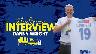 Danny Wright  New Signing  Interview [upl. by Ahsiri342]