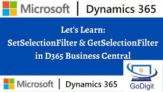 Lets Learn SetSelectionFilter amp GetSelectionFilter in D365 Business Central [upl. by Acina]