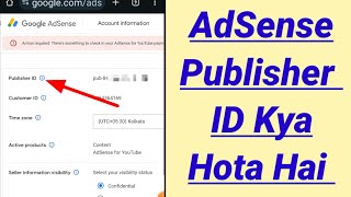 adsense publisher id kya hota hai  adsense publisher id kaise nikale [upl. by Hudnut]