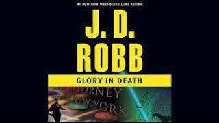 Glory in Death In Death Book 2  By J D Robb [upl. by Rakia951]