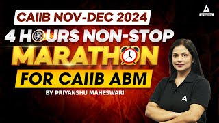 CAIIB NovDec 2024  📚4 Hours NonStop Marathon🚀  ABM  Module A  C  Priyanshu Maheshwari [upl. by Pearlstein988]