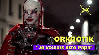 Orkgotik le Pape de lHorror Drag [upl. by Rutherfurd]