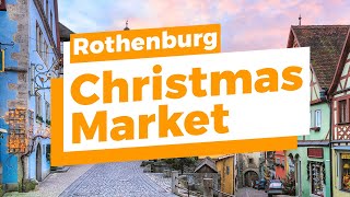 Discover Rothenburgs Christmas Market 2024 InDepth  Top 10 Highlights to Explore [upl. by Damali]