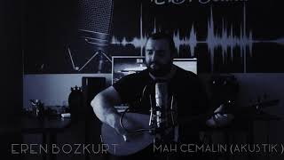 Eren Bozkurt  Mah Cemalin Günes midir Ay midir Akustik cover [upl. by De460]