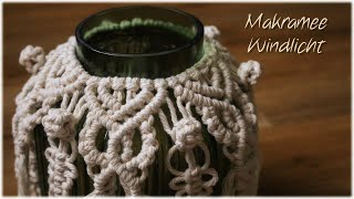 Makramee Windlicht  DIY  Macrame Candle Holder [upl. by Rednas754]