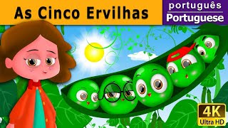 As Cinco Ervilhas  Five Peas in A Pod in Portuguese  Portuguese Fairy Tales [upl. by Llerraj]