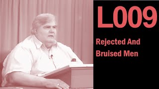 L009 Rejected And Bruised Men [upl. by Guarino118]