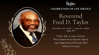 Celebrating The Life amp Legacy of Reverend Fred D Taylor [upl. by Enaj]