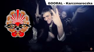 GOORAL  Karczmareczka OFFICIAL VIDEO [upl. by Nuahsyar]