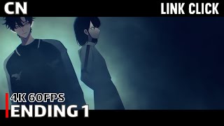 Link Click  Ending 1  CN Version 【OverThink】 4K 60FPS Creditless  CC [upl. by Vacuva]