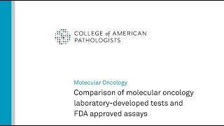 Comparison of LaboratoryDeveloped Tests and FDAApproved Assays  Molecular Oncology [upl. by Luciana]