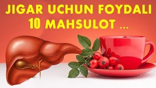 Жигар Учун Фойдали 10 Махсулот [upl. by Narrat]