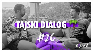 Tajski dialog 🌴 za Tonija — Dialog 26 Jani Pravdič amp Klemen Selakovič [upl. by Leirza874]