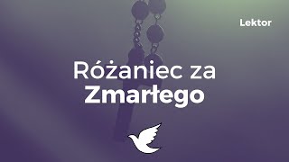 Różaniec za Zmarłego  Wspólna modlitwa  Lektor [upl. by Mistrot]