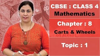 Class 4  CBSE  NCERT  Maths  8  Carts and Wheels  Topic 1  Hindi Video [upl. by Julianne747]