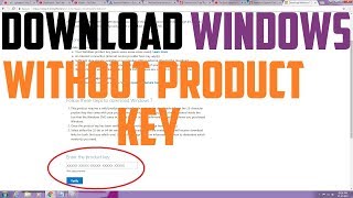 Download Windows From Microsoft Without Product Key [upl. by Handbook631]