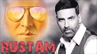 Rustam Movie Trailer  Teasor 1  Akshay Kumar Rustam Movie 2016 [upl. by Nayve]