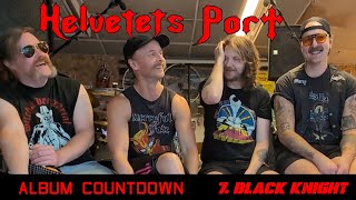 Helvetets Port album countdown 7 Black Knight [upl. by Lacee882]