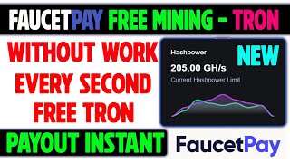 New  FAUCETPAY Free Tron Mining  Pay Instant FAUCETPAY [upl. by Hales]