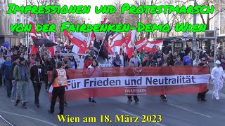 1832023 FAIRDENKENDEMO WIEN  IMPRESSIONEN und KOMPLETTER DEMOZUG 3fache Geschwindigkeit [upl. by Bittner]