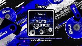 DJ Kenty  Pure Bounce Volume 26 BOUNCE  DONK  FULL MIX [upl. by Oeniri]