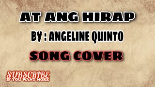 At Ang Hirap  lyrics Angeline Quinto  My Song Cover  angelinequinto atanghirap lyrics [upl. by Annadiane197]