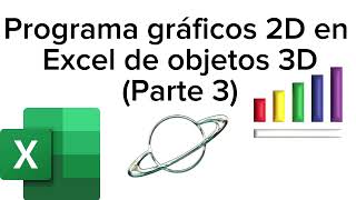 📈🎨💻Programa gráficos 2D en excel de objetos 3D parte 3 [upl. by Hoebart]