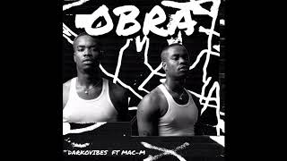 Darkovibes  Obra ft MacM Audio Slide [upl. by Ecyrb]