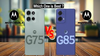 Motorola G75 5g Vs Motorola G 85 5g  Which is better   Speed Camera Price [upl. by Idoj975]