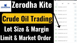 Crude Oil Commodity Trading in Zerodha  Zerodha मे Crude Oil Buy कैसे करें  Delivery Margin [upl. by Decima]