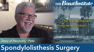 Spondylolisthesis Surgery Story  Petes Spondylolisthesis Surgery Success Story of Recovery [upl. by Mcgurn]