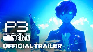 Persona 3 Reload  Official Launch Trailer [upl. by Niple]