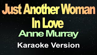 Just Another Woman In Love Karaoke Version [upl. by Eninej]